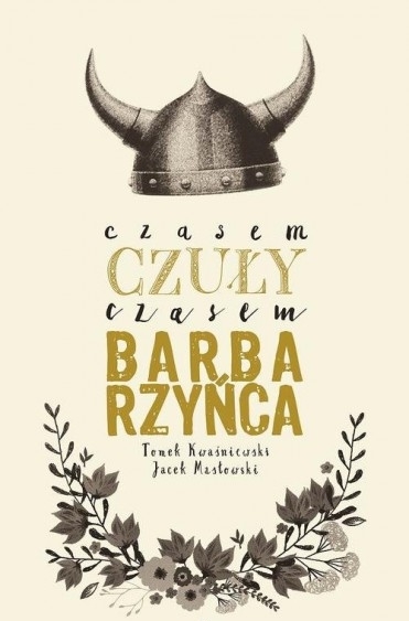 Czasem czuły, czasem barbarzyńca book cover