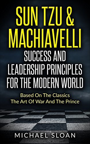Sun Tzu & Machiavelli Success And Leadership Principles book cover