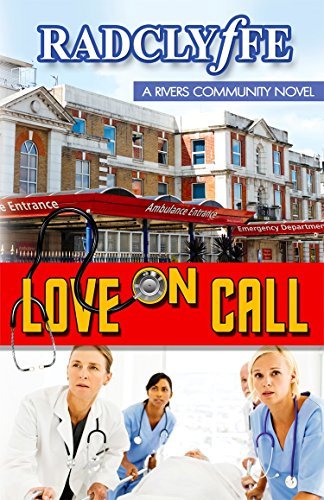 Love on Call (A Rivers Community Romance, #3)