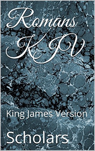 Romans KJV: King James Version