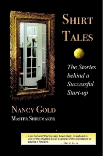 Shirt Tales: The Stories Behind a Successful Start-up by Nancy Gold ...