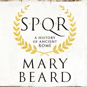 SPQR: A History of Ancient Rome
