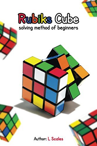 Rubiks cube solving method of beginners: rubiks cube solution by L ...