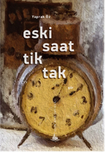 Eski Saat Tik Tak book cover