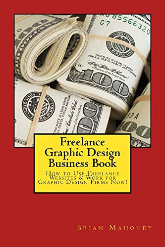 Freelance Graphic Design Business Book: How to Use Freelance Websites ...