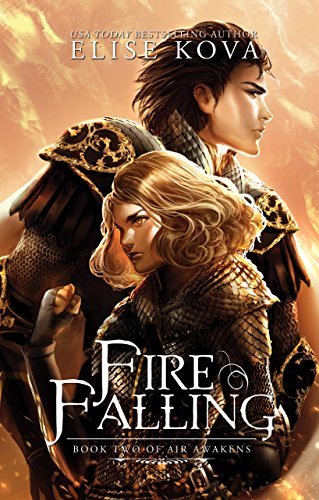 Fire Falling (Air Awakens, #2)