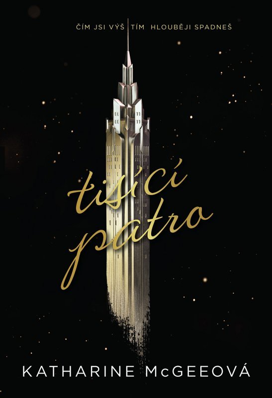 Tisící patro (Tisící patro, #1)
