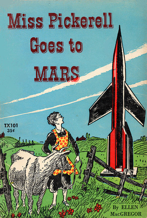 Miss Pickerell Goes to Mars