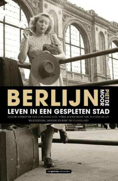 Berlijn, leven in een gespleten stad
