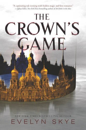 The Crown's Game (The Crown's Game, #1)