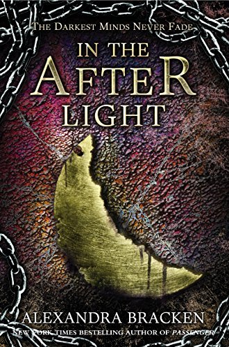 In the Afterlight (The Darkest Minds, #3)