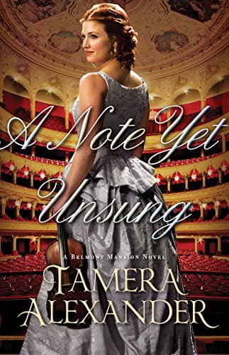 A Note Yet Unsung (Belmont Mansion #3)