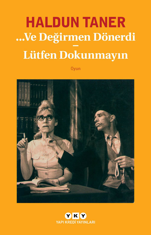 …Ve Değirmen Dönerdi - Lütfen Dokunmayın book cover
