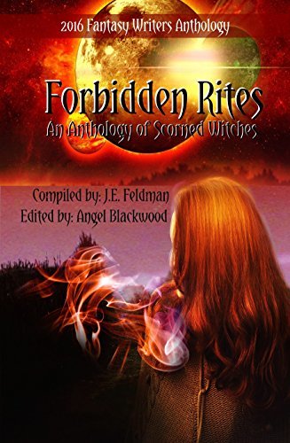 Forbidden Rites by J.E. Feldman | Goodreads