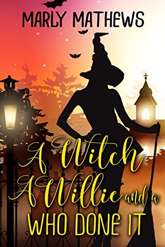A Witch A Willie and A Who Done It book cover