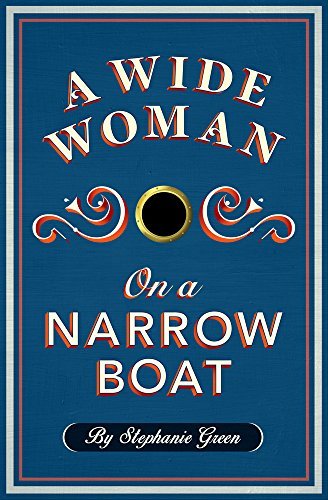 A Wide Woman on a Narrow Boat