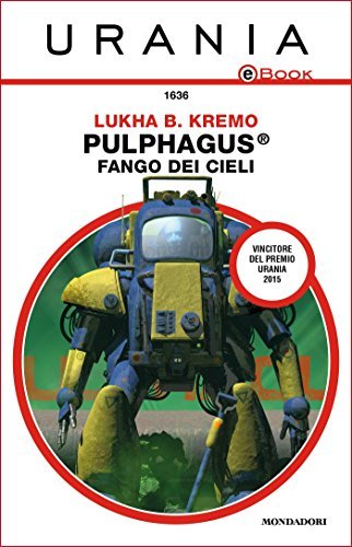 Pulphagus®: fango dei cieli
