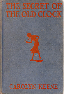 The Secret of the Old Clock (Nancy Drew, #1)