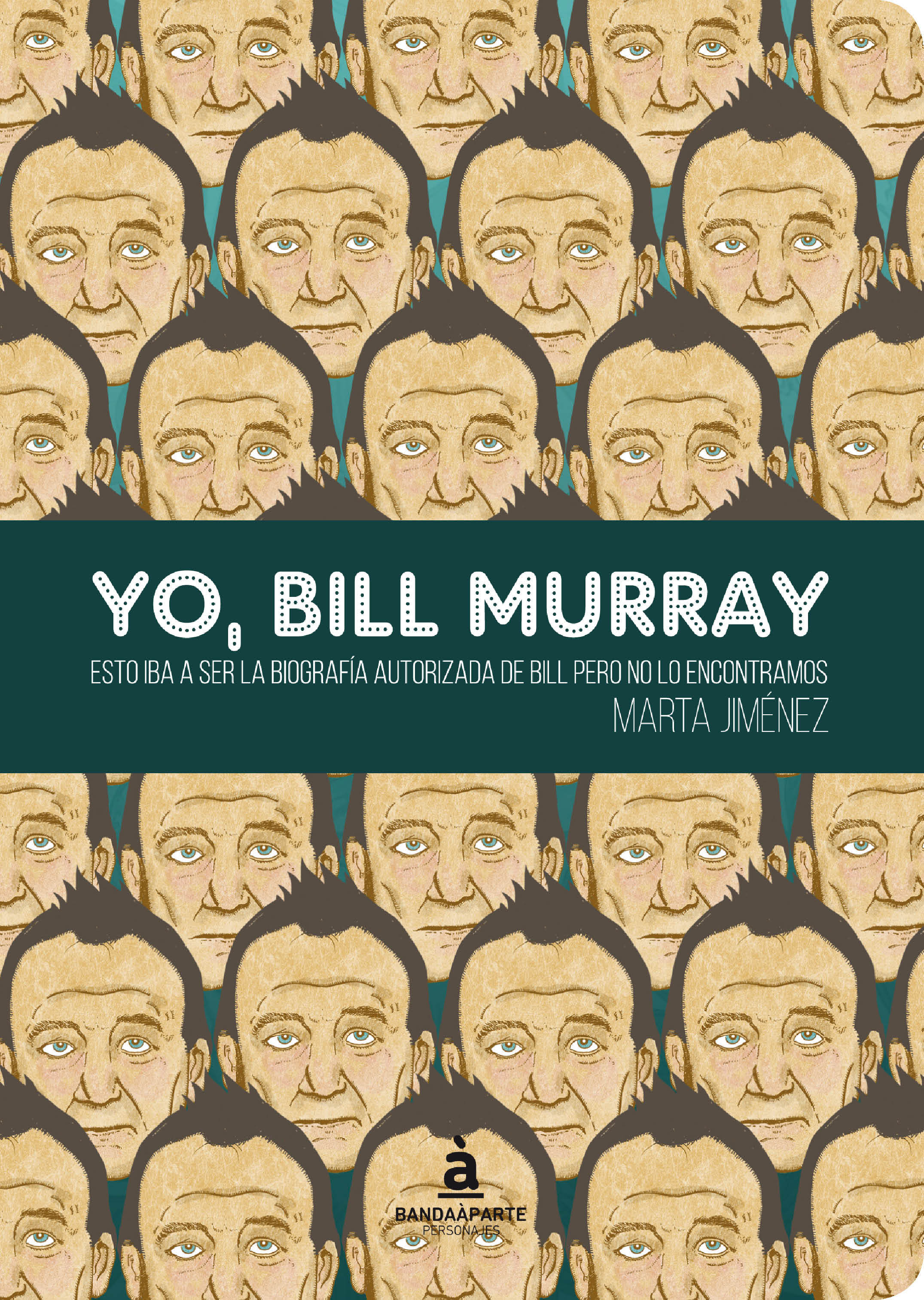Yo, Bill Murray by Marta Jiménez Goodreads