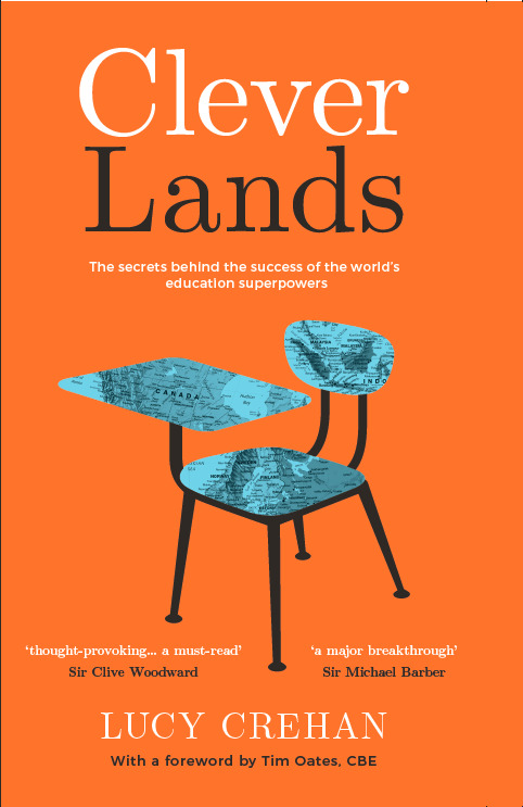 Cleverlands: The secrets behind the success of the world’s education superpowers