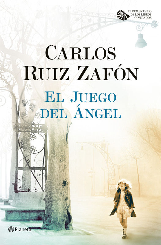 El Juego del Ángel (El cementerio de los libros olvidados, #2)