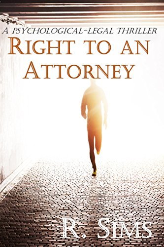 Right to an Attorney by R. Sims | Goodreads