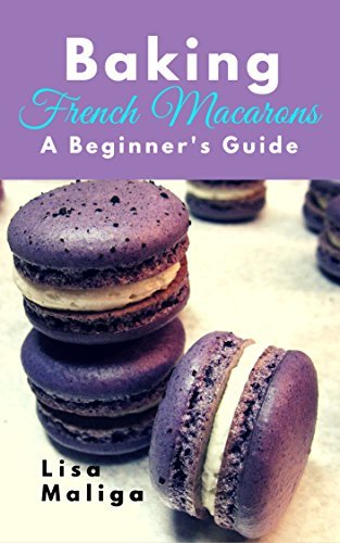 Baking French Macarons: A Beginner's Guide