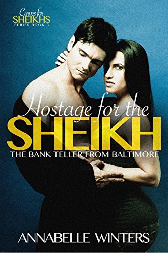 Hostage for the Sheikh: The Bank Teller from Baltimore