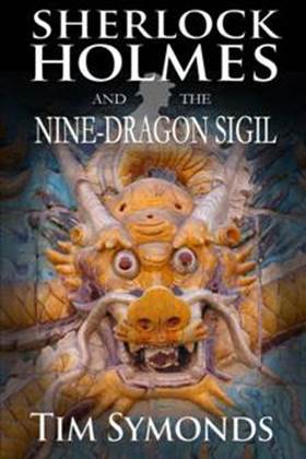 Sherlock Holmes and The Nine-Dragon Sigil book cover