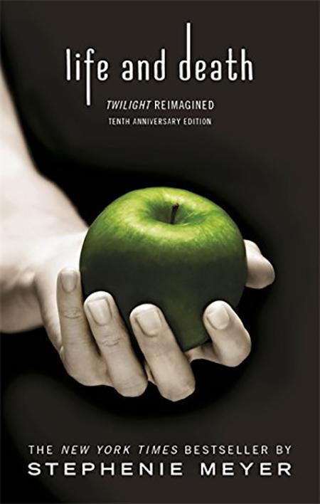 Life and Death: Twilight Reimagined (The Twilight Saga)