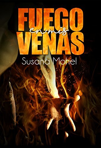 Fuego en mis venas book cover