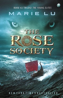 The Rose Society (The Young Elites, #2)