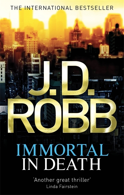 Immortal in Death (In Death, #3)