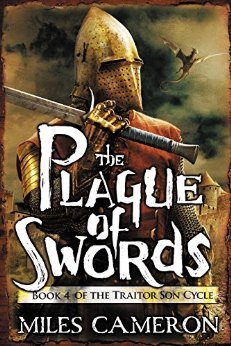The Plague of Swords (The Traitor Son Cycle, #4)