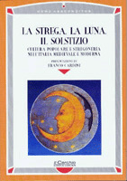 La strega, la luna, il solstizio book cover