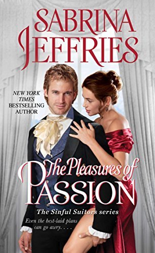 The Pleasures of Passion (Sinful Suitors, #4)