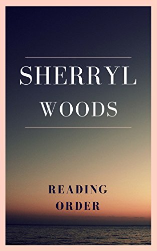 SHERRYL WOODS: COMPLETE SERIES READING ORDER AND CHECKLIST by Peter ...