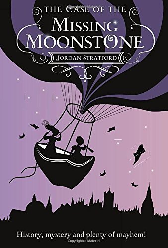 The Case of the Missing Moonstone (The Wollstonecraft Detective Agency, #1)