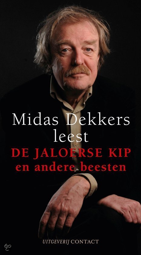 Midas Dekkers leest de Jaloerse kip en andere beesten