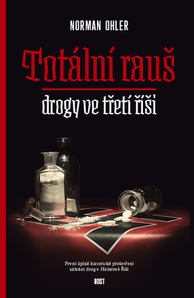 Totální rauš: Drogy ve třetí říši