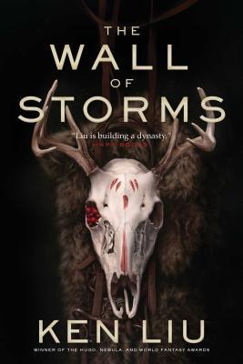The Wall of Storms (The Dandelion Dynasty, #2)