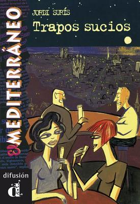 Colección El Mediterráneo. Trapos sucios.Libro
