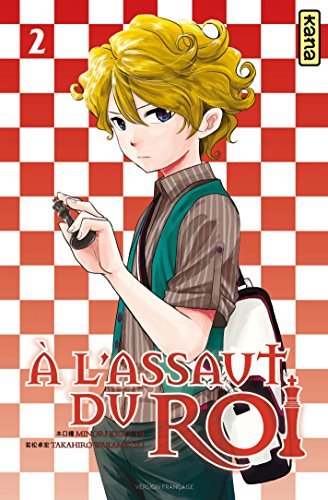 A l'assaut du roi - Tome 2