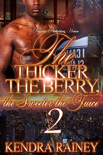 The Thicker the Berry, the Sweeter the Juice 2 book cover