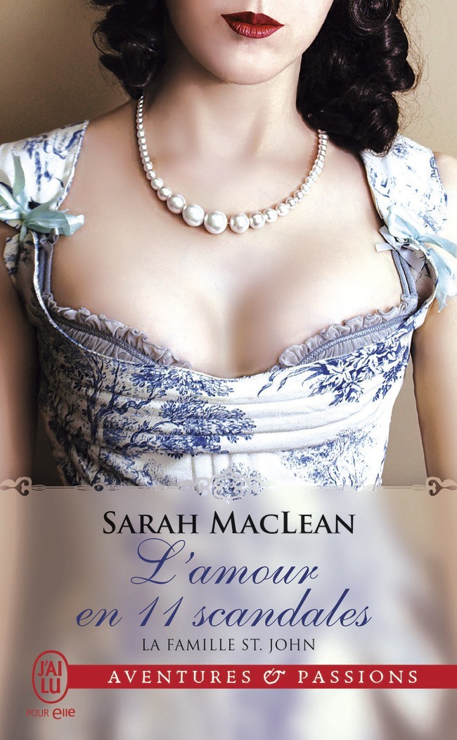 L'amour en 11 Scandales (La famille St. John #3)