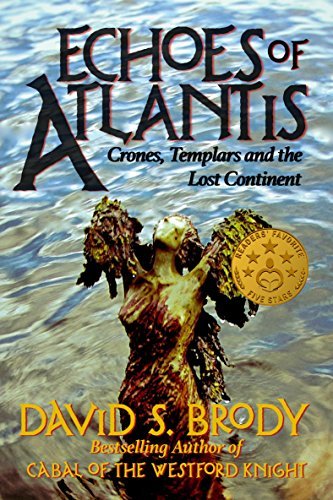 Echoes of Atlantis: Crones, Templars and the Lost Continent