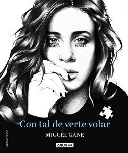 Con tal de verte volar