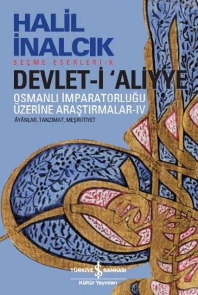Devlet-i Aliyye - Ayanlar, Tanzimat, Meşrutiyet book cover