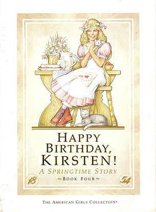 Happy Birthday, Kirsten!: A Springtime Story (American Girls: Kirsten, #4)