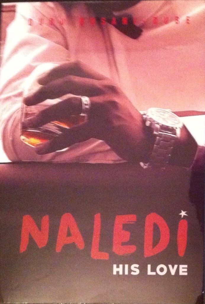 Naledi His Love